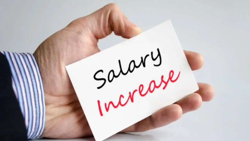 Salary increase news