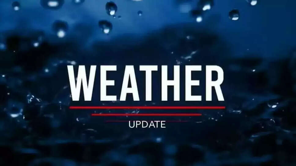 Weather update today